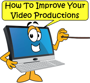 How to improve video production